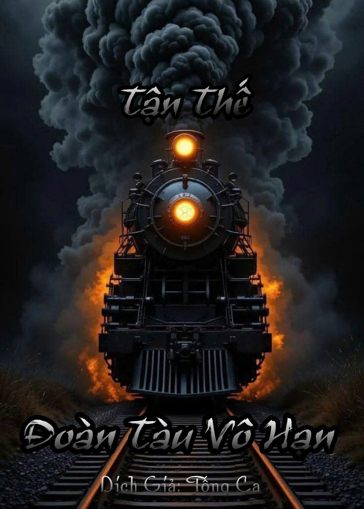 Tận Thế: Ta Chế Tạo Đoàn Tàu Vô Hạn ( Dịch )